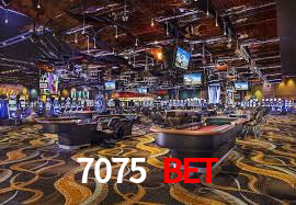 7075 Bet